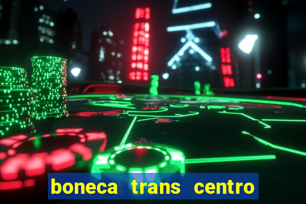 boneca trans centro de s o paulo capital e regi o skokka